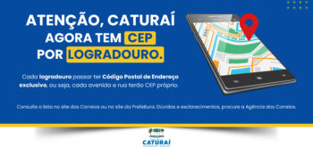 CATURAÍ PASSA A UTILIZAR O CEP POR LOGRADOURO